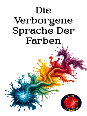 cover image of Die Verborgene Sprache Der Farben